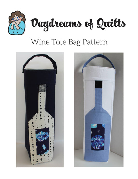 Wine Tote Bag Pattern, PDF bag pattern, wine tote, wine quilt block, wine quilt block tote, wine gift bag pattern, wine bag pattern